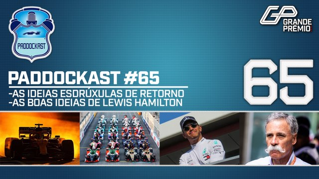 As ideias esdrúxulas de retorno e as boas ideias de Lewis Hamilton | Paddockast #65
