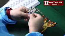 Home Tech HD - Learn How How Your Smartphones Are Made in Factory
