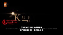 Kurulus Osman - Episodi 71 - Me Titra Shqip