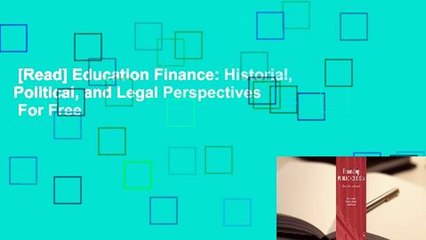 [Read] Education Finance: Historial, Political, and Legal Perspectives  For Free