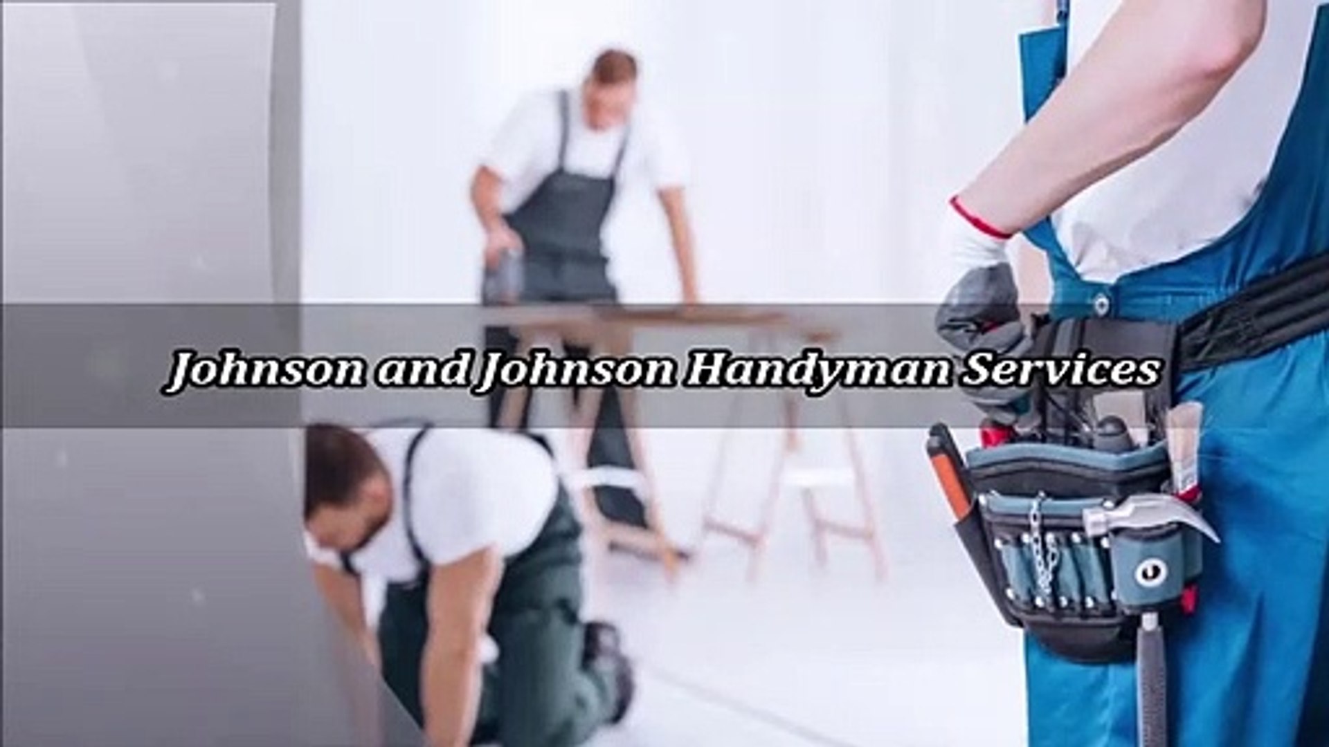 ⁣Johnson and Johnson Handyman Services