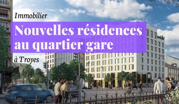 Nouvelles résidences au quartier gare à Troyes