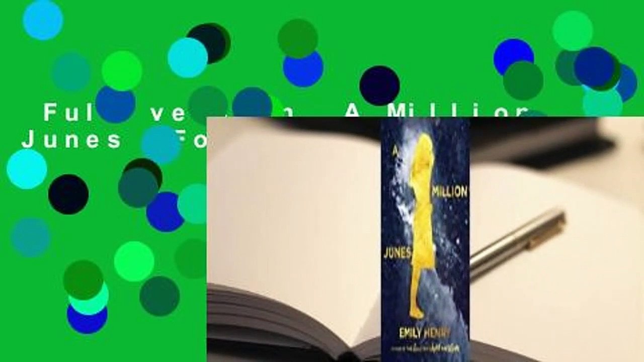 Full version  A Million Junes  For Online