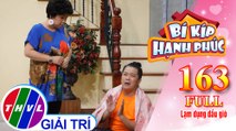 Bí Kíp Hạnh Phúc - Tập 163 FULL: Lạm dụng dầu gió