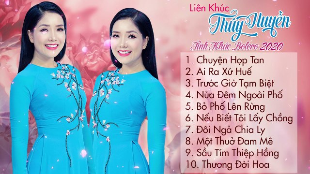 Tình Khúc Bolero 2020 Thúy Huyền Những Ca Khúc Bolero Gây Nghiện Hay Nhất 2020