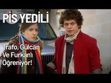 Trafo, Gülcan Ve Furkan'ı Öğreniyor! - Pis Yedili 15. Bölüm