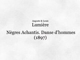 Nègres Achantis, danse d’hommes (Negros Achantis, hombres danzando) [1897]