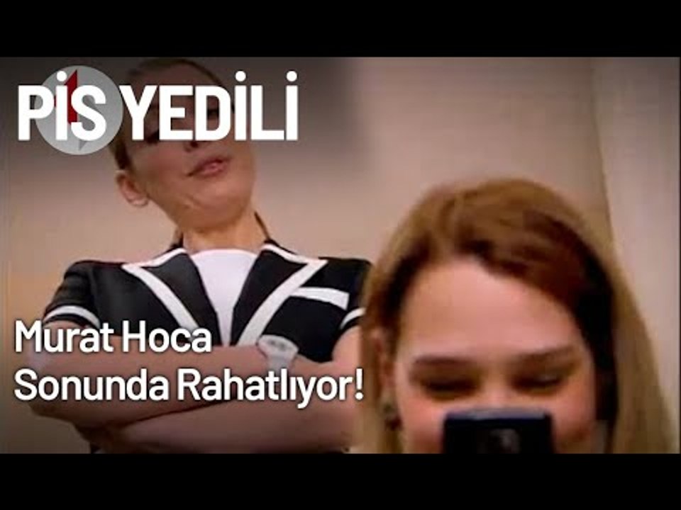 Murat Hoca Sonunda Rahatlıyor! - Pis Yedili 22. Bölüm