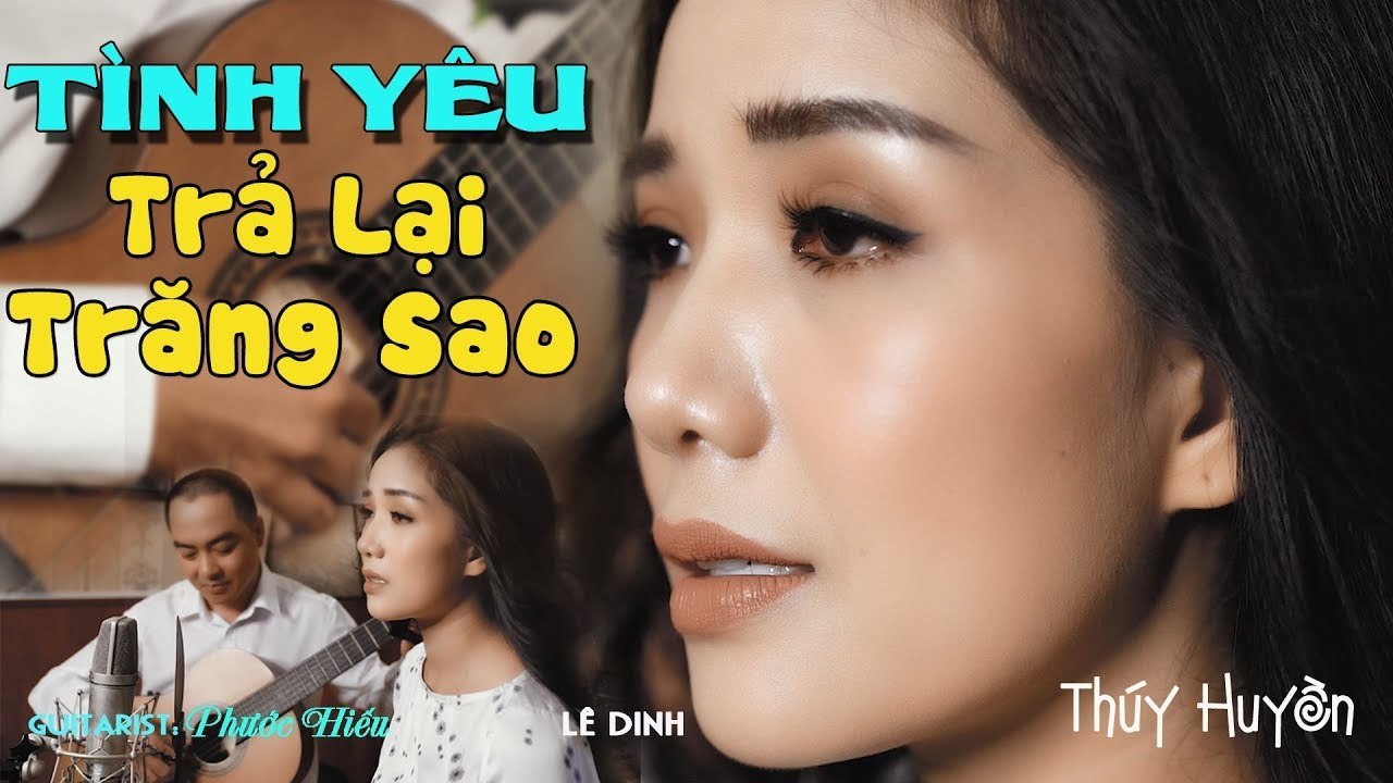 Tình Yêu Trả Lại Trăng Sao  MV Nhạc Vàng Đặc Biệt với Acoustic Guitar của Sầu Nữ Thuý Huyền