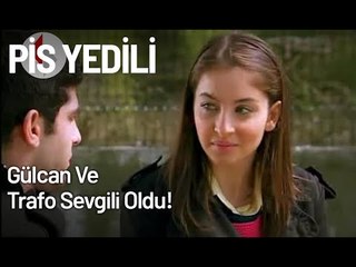 Gülcan ve Trafo Sevgili Oldu! - Pis Yedili 23. Bölüm