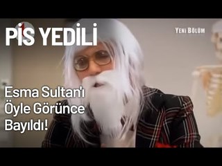Orço, Esma Sultan'ı Öyle Görünce Bayıldı! - Pis Yedili 26. Bölüm