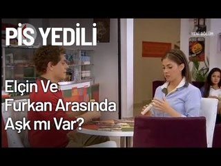 Elçin Ve Furkan Arasında Aşk mı Var? - Pis Yedili 43. Bölüm