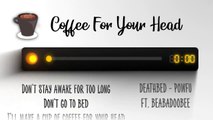 Death bed - Powfu Ft. Beabadoobee I Lyrics Music Video I 'Coffee For Your Head'