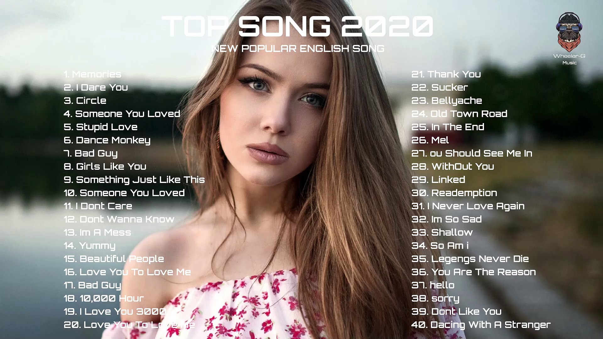 Music Top 50 Song - Music Billboard - Music Top Songs 2020 - [Wheeler-G]