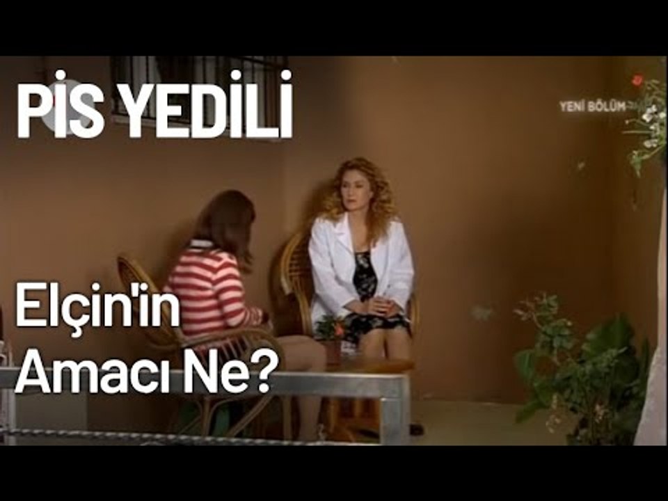 Elçin'in Amacı Ne? - Pis Yedili 42. Bölüm