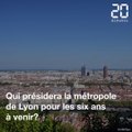 Elections 2020 à Lyon : Qui pour présider la métropole?