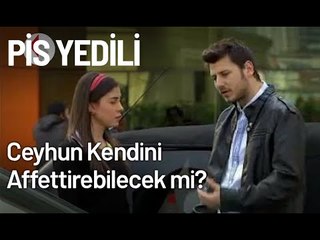 Ceyhun, Kendini Affettirebilecek mi? - Pis Yedili 63. Bölüm