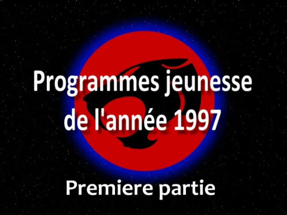 DAnime programmes jeunesse de l'année 1997 (1ere Partie)