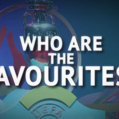 Euro 2020 - Who will be the favourites in 2021?