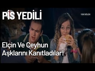 Elçin Ve Ceyhun Aşklarını Kanıtladılar! - Pis Yedili 72 Bölüm