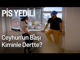 Ceyhun'un Başı Kiminle Dertte? - Pis Yedili 73. Bölüm