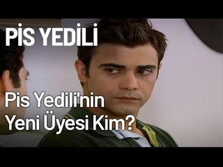 Pis Yedili'nin Yeni Üyesi Kim? - Pis Yedili 76. Bölüm