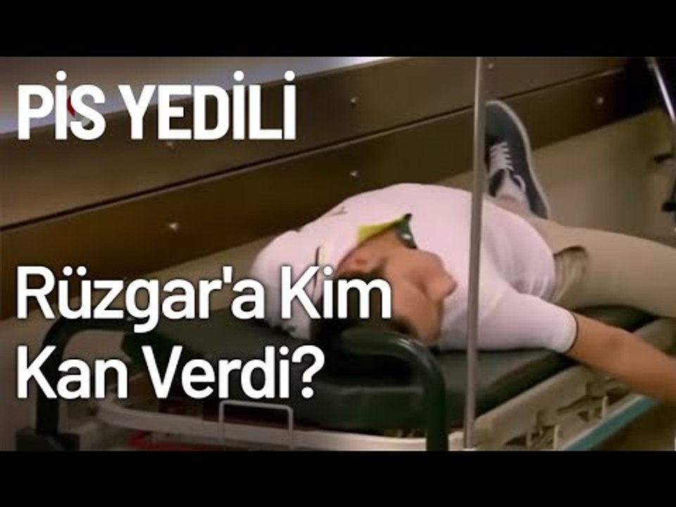 Rüzgar'a Kim Kan Verdi? - Pis Yedili 83. Bölüm