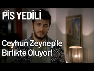 Ceyhun, Zeynep'le Birlikte Oluyor! - Pis Yedili 86. Bölüm