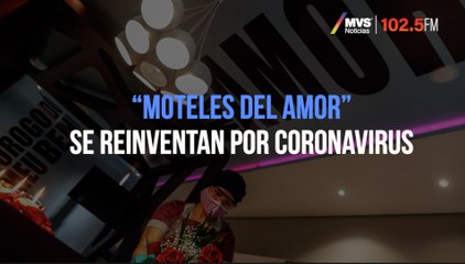 “Moteles del amor” se reinventan por coronavirus