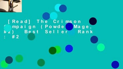 [Read] The Crimson Campaign (Powder Mage, #2)  Best Sellers Rank : #2