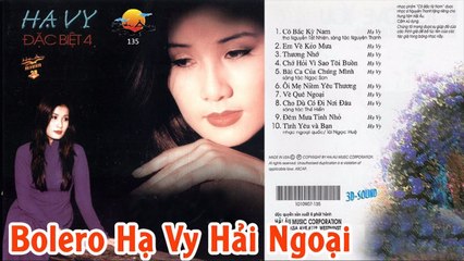 HẠ VY BOLERO HẢI NGOẠI HAY NHẤT MỌI THỜI ĐẠI - 100000000 NGƯỜI ĐÃ NGHE VÀ NGHIỆN LUÔN
