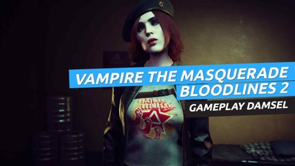 Vampire The Masquerade Bloodline 2 - Gameplay de Damsel