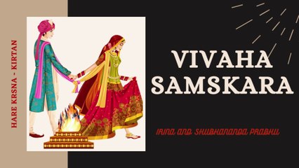 VIVAHA SAMSKARA  1 Wedding | festiwal | iskcon | DesireTree | Hare Krsna | kirtan | KrishnaConsciousness | Maha Harinam | Sankirtan |