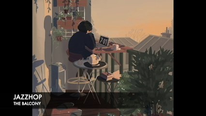 JAZZHOP MIX / CHILLOUT JAZZ / THE BALCONY