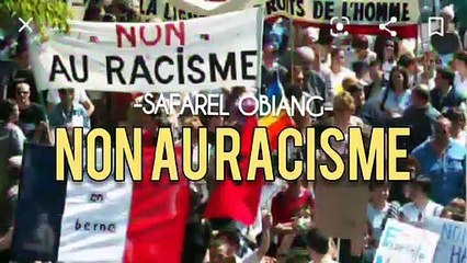 SAFAREL OBIANG NON AU RACISME