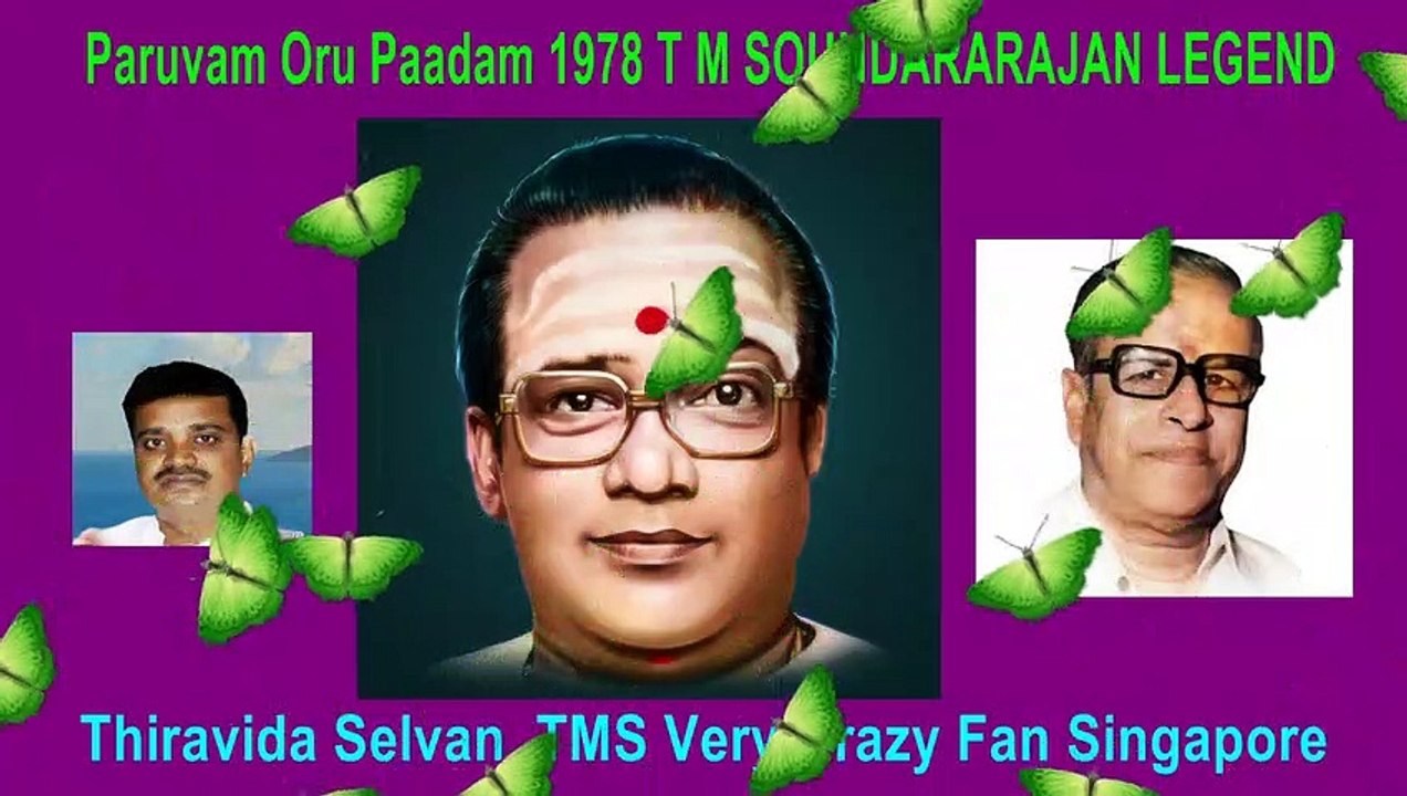 Paruvam Oru Paadam 1978 T M SOUNDARARAJAN LEGEND song 1