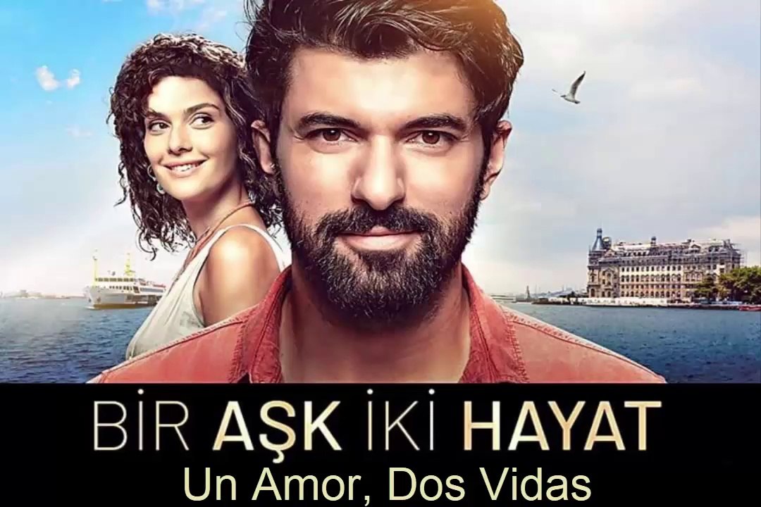 Un Amor Dos Vidas Pelicula Turca En Espanol Completa