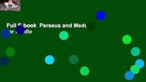 Full E-book  Perseus and Medusa  For Kindle