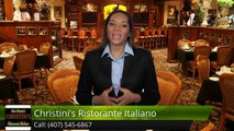 Christini's Ristorante Italiano OrlandoRemarkable5 Star Review by Desmeonna E.