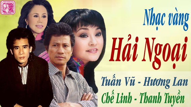 Liên Khúc Nhạc Vàng Hải Ngoại Hay Nhất - Tình Khúc Người Lính Muôn Thuở Của Tuấn Vũ Hay Nhất