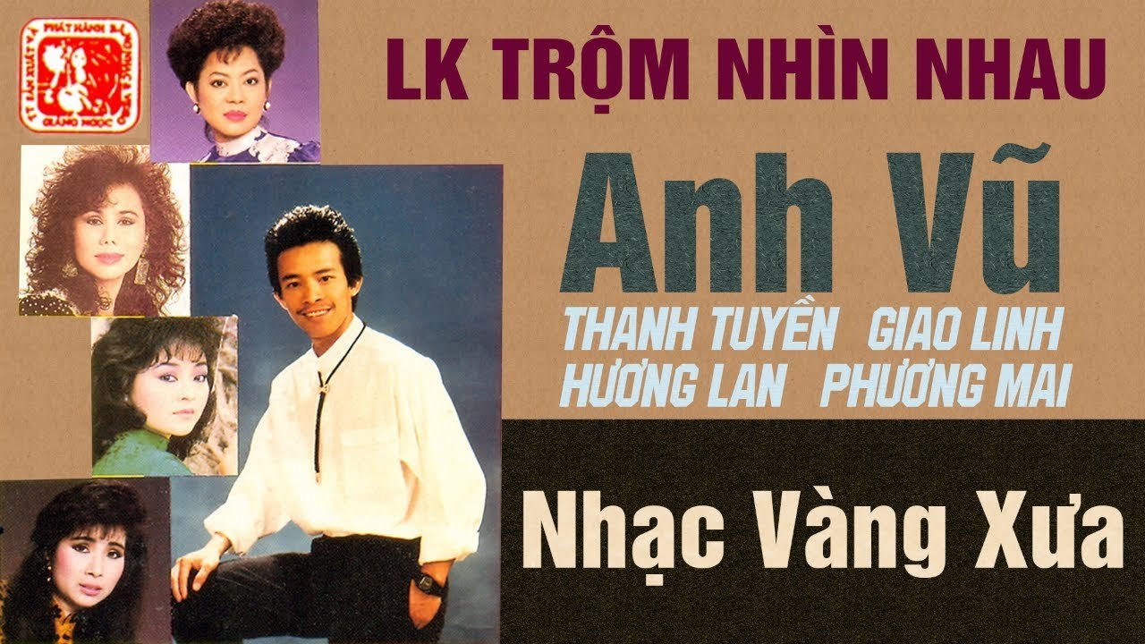 NHẠC VÀNG XƯA SONG CA ĐỂ ĐỜI ANH VŨ, THANH TUYỀN, GIAO LINH, PHƯƠNG MAI  NGHE MỘT LẦN LÀ NGHIỆN RỒI