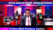 Prière Midi Pasteur Carlos Live Stream