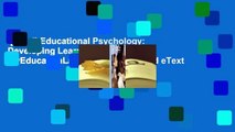 [Read] Educational Psychology: Developing Learners [with MyEducationLab & Video-Enhanced eText