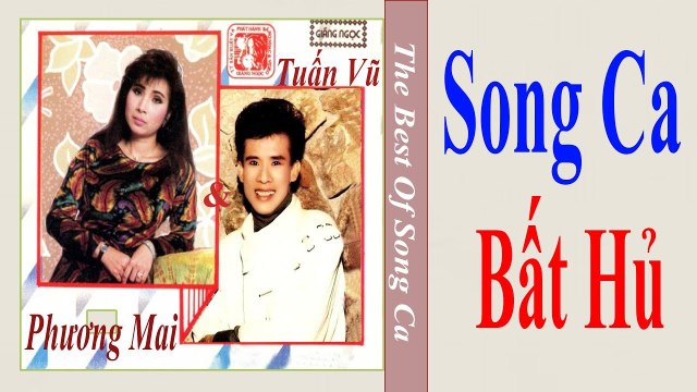 Tuấn Vũ, Phương Mai Giọng Ca Đặc Biệt - Album Tuyển Chọn Những Bài Hát Song Ca Bất Hủ Của Hai Ca Sĩ