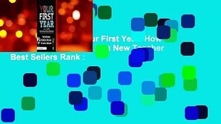 About For Books  Your First Year: How to Survive and Thrive as a New Teacher  Best Sellers Rank :