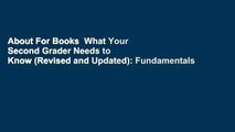 About For Books  What Your Second Grader Needs to Know (Revised and Updated): Fundamentals of a