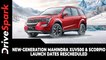 New-Generation Mahindra XUV500 & Scorpio Launch Dates Rescheduled | Details