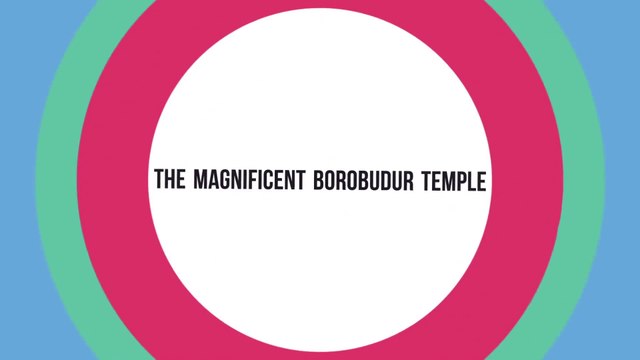 The Magnificent Borobudur Temple