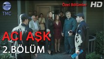 Acı Aşk - Sude'yi Savcılığa Sevk Ediyorlar - Acı Aşk 2. Bölüm