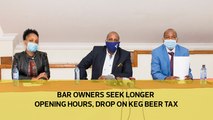 Bar owners seek longer opening hours, drop on Keg beer tax